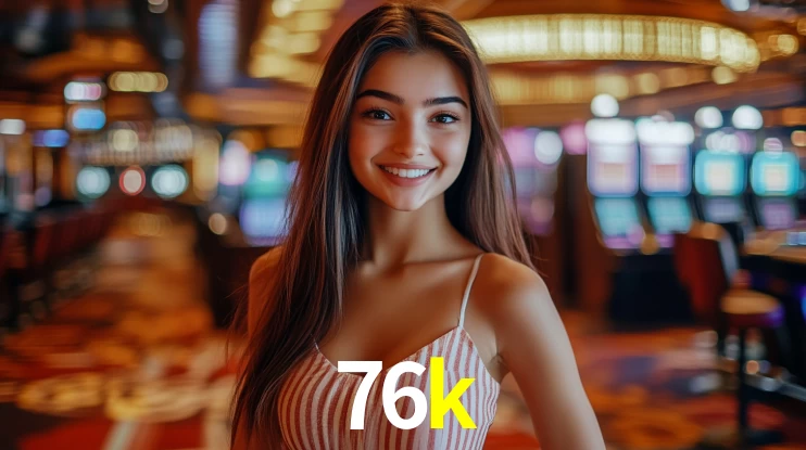 Cashback e recargas na 76k